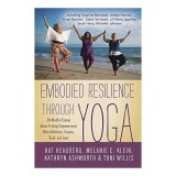 Embodied Resilience Through Yoga