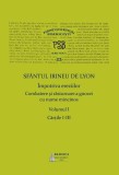 Impotriva ereziilor. Combaterea si rasturnarea gnozei cu nume mincinos, vol. I (Cartile I-III). PSB, vol. 22 - Sfantul Irineu de Lyon