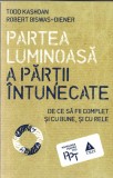 Partea luminoasa a partii intunecate