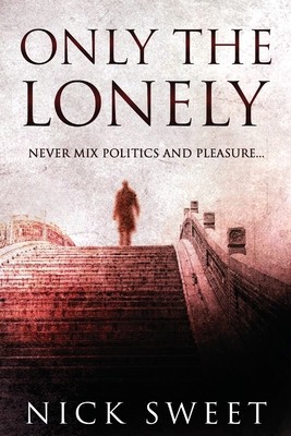 Only The Lonely: Politicians, Lies and Videotapes foto