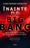&Icirc;nainte de Big Bang - Laura Mersini-Houghton, Trei