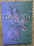 Anthony de Mello - Constienta. Capcanele si sansele realitatii