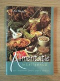 ALIMENTATIE INTELIGENTA de EMIL RADULESCU , 2003 * PREZINTA URME DE INDOIRE