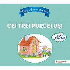 Povesti. Citim cu litere mari. Cei trei purcelusi