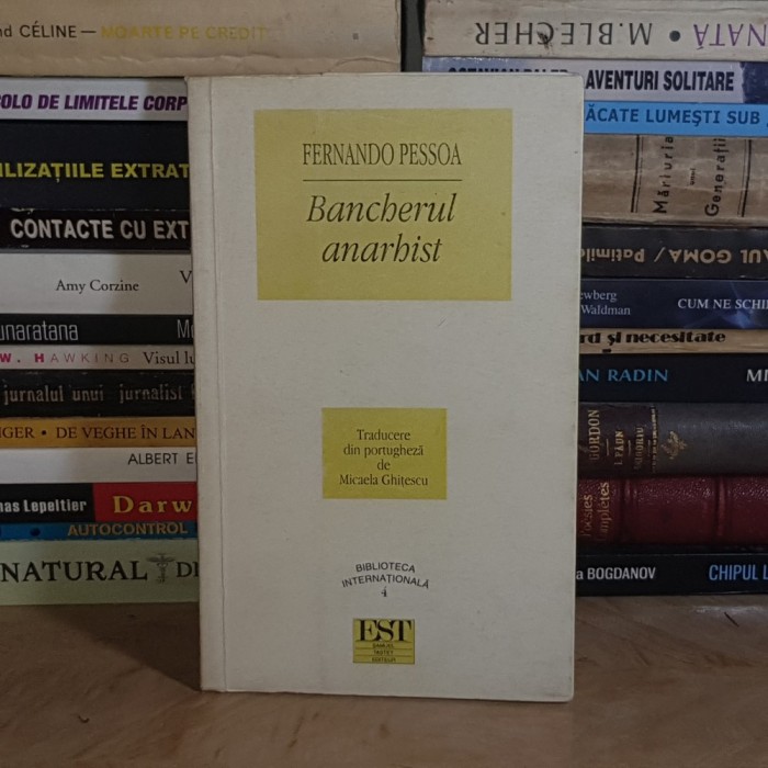 FERNANDO PESSOA - BANCHERUL ANARHIST , 1995 *