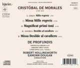 Missa Desilde Al Cavallero / Missa Mille Regretz / Magnificat Primi Toni | De Profundis, Eamonn Dougan, Robert Hollingworth