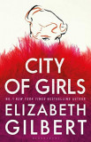 City of Girls - Elizabeth Gilbert