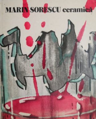 Ceramica &amp;ndash; Marin Sorescu foto