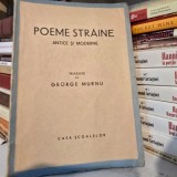 POEME STRAINE ANTICE SI MODERNE - GEORGE MURNU