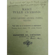 MARCI TULLII CICERONIS PRO AULO LICINIO ARCHIA POETA ORATIO-DUMITRU AL. CRACIUN