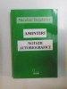 AMINTIRI , NOTATII AUTOBIOGRAFICE de NICOLAE BAGDASAR