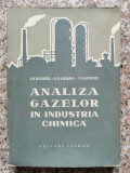 Analiza Gazelor In Industria Chimica - A.n. Blajenova, A.a. Ilinskaia, F.m. Rapoport ,553042, Tehnica