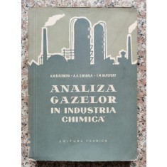 Analiza Gazelor In Industria Chimica - A.n. Blajenova, A.a. Ilinskaia, F.m. Rapoport , A272