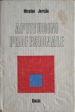 APTITUDINI PROFESIONALE-NICOLAE JURCAU-350775