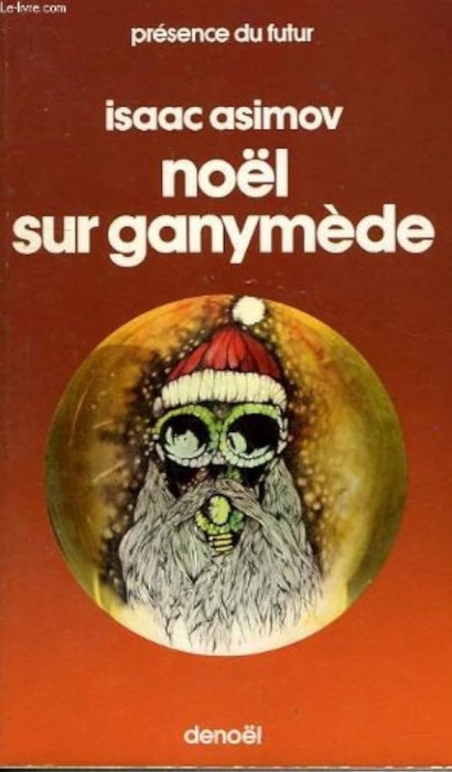 Isaac Asimov - Noel sur Ganymede