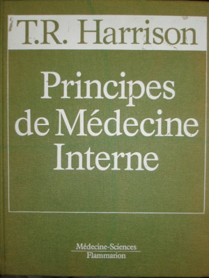 T. R. Harrison - Principes de medecine interne (1988) foto