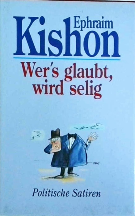 Ephraim Kishon - Wer&#039;s glaubt, wird selig