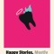 Happy Stories, Mostly