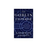 The Goblin Emperor