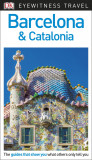 DK Eyewitness Travel Guide Barcelona and Catalonia |, Dorling Kindersley Ltd