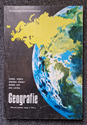 GEOGRAFIE MANUAL PENTRU CLASA A VII-A - Voicu, Danet foto