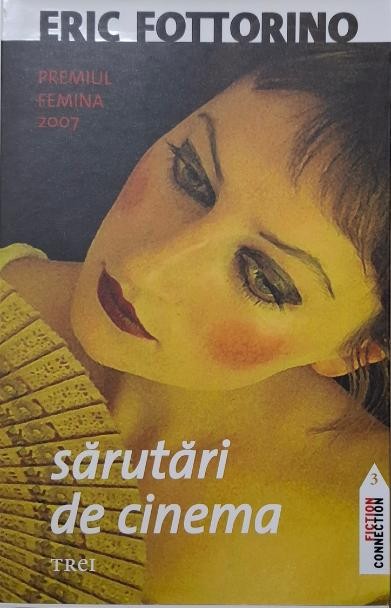 Sarutari de cinema &ndash; Eric Fottorino