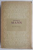 Supusul - Heinrich Mann (Roman Beletristica, Carte Noua/Anticariat)