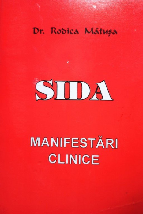 Rodica Matusa - Manifestari clinice