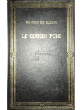 Honore de Balzac - Le cousin Pons (Editia: 1993)