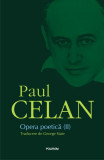 Opera poetică (Vol. 2) - Hardcover - Paul Celan - Polirom