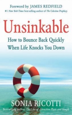 Unsinkable: How to Bounce Back Quickly When Life Knocks You Down foto