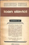 Ioan Slavici - Constantin Mohanu | Editura Eminescu 1977 | Literatura romana | Editie veche | Carte rara