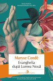 Evanghelia dupa Lumea Noua - Maryse Conde - Polirom