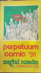 Perpetuum comic &amp;#039;91. Moftul roman - Mihai Ispirescu foto