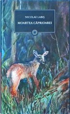 Nicolae Labis - Moartea caprioarei