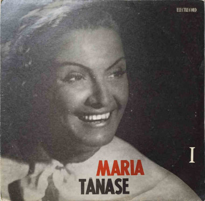 Disc vinil, LP. DIN CANTECELE MARIEI TANASE (I)-MARIA TANASE foto