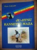 Ju-Jitsu Kansetsu-Waza - Doru Galan, Editura Risoprint, 179 pagini