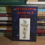 ALEXANDRU NICOLICI - ASTROLOGIA MEDICALA , 2001 *