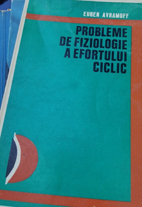 PROBLEME DE FIZIOLOGIE A EFORTULUI CICLIC Eugen Avramoff