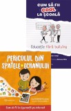 Pericolul din spatele ecranului + Cum sa fii cool la scoala, Bookzone
