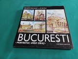 BUCUREȘTI *PORTRETUL UNUI ORAȘ / GHEORGHE LEAHU /1999 * 48