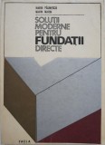 Solutii moderne pentru fundatii directe - Marin Paunescu, Marin Marin