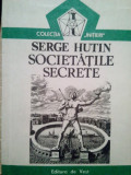 Serge Hutin - Societatile secrete (1991)