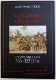 ALEXANDRU CEL MARE - CAMPANIILE DIN 336 - 323 i. Hr. de WALDEMAR HECKEL , 2018