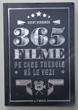 365 DE FILME PE CARE TREBUIE SA LE VEZI de GEERT VERBANCK , ANII &#039;2000 , PREZINTA INSEMNARI SI SUBLINIERI *