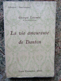 La Vie Amoureuse de Danton - Georges Lecomte