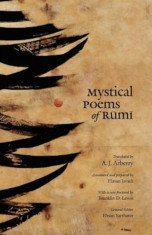 Mystical Poems of Rumi, Paperback/Jalal Al Rumi foto