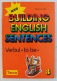 SERIA &amp;quot, BUILDING ENGLISH SENTENCES &amp;quot, , VERBUL TO BE , VOLUMUL III de EUGENE J. HALL , 1995