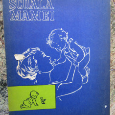 Scoala mamei, Editura Medicala 1972