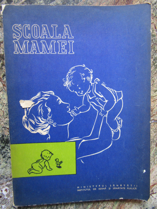 Scoala mamei, Editura Medicala 1972